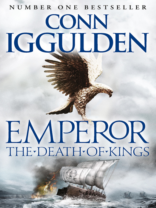 Title details for The Death of Kings by Conn Iggulden - Wait list